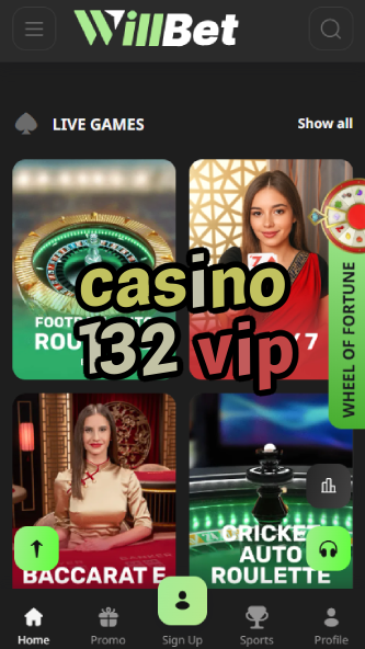 Casino 132 VIP - Exclusive VIP Experience-7livecasino.ydblkf.net